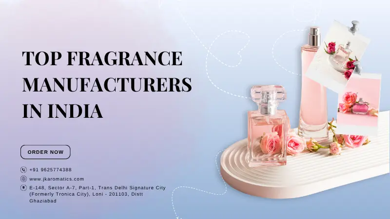Fragrance Manufacturers in India