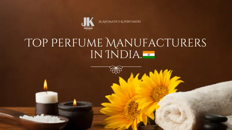 Top Perfume Manufacturers in India